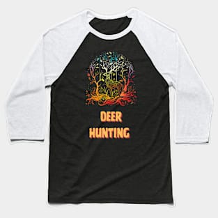 deer hunting Baseball T-Shirt